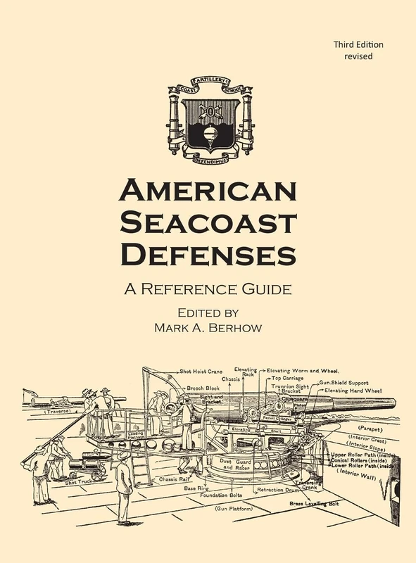 American Seacoast Defenses A Reference Guide - Image 1