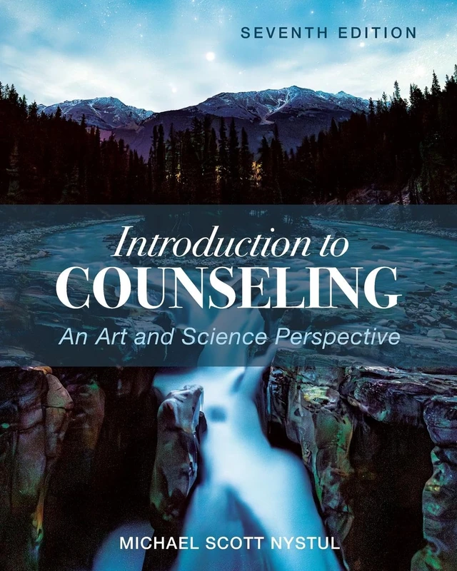 Introduction to Counseling: An Art and Science Perspective