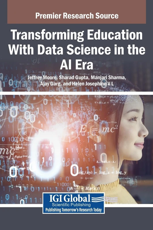 Information Science Reference - Transforming Education With Data Science