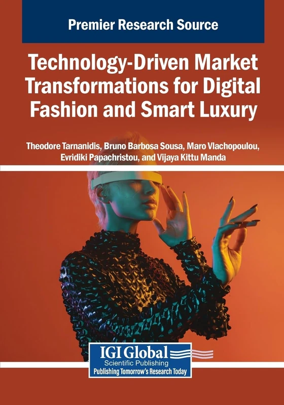 Technology-Driven Market Transformations for Digital Fashion and Smart Luxury