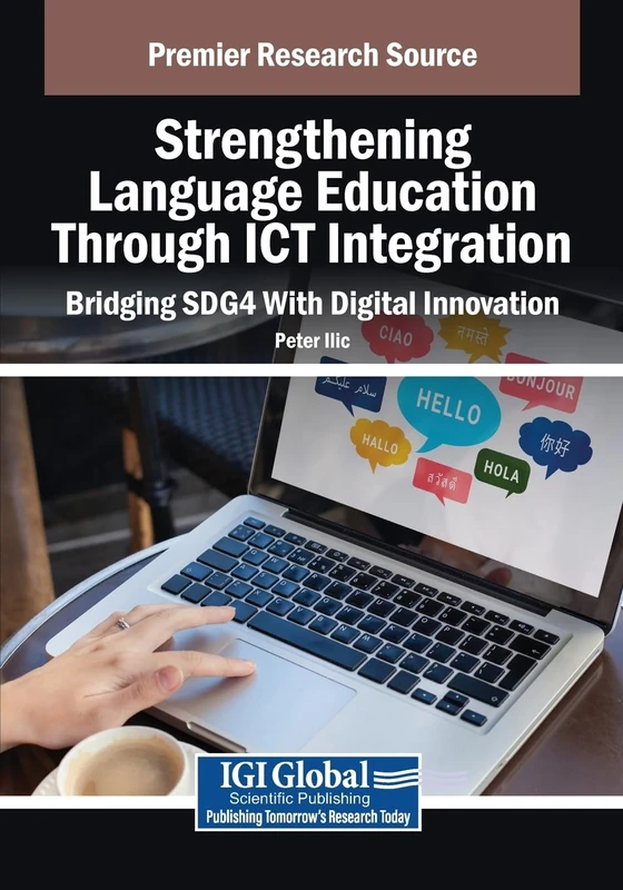 Strengthening Language Education Through ICT Integration: Bridging SDG4 With Digital Innovation