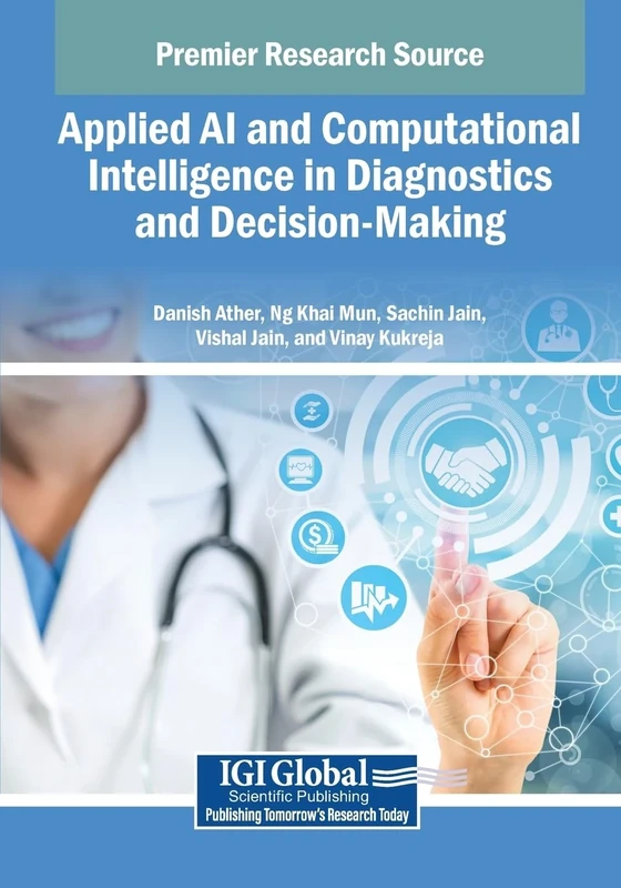 Applied AI and Computational Intelligence in Diagnostics and Decision-Making