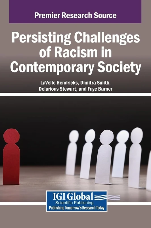 Persisting Challenges of Racism in Contemporary Society