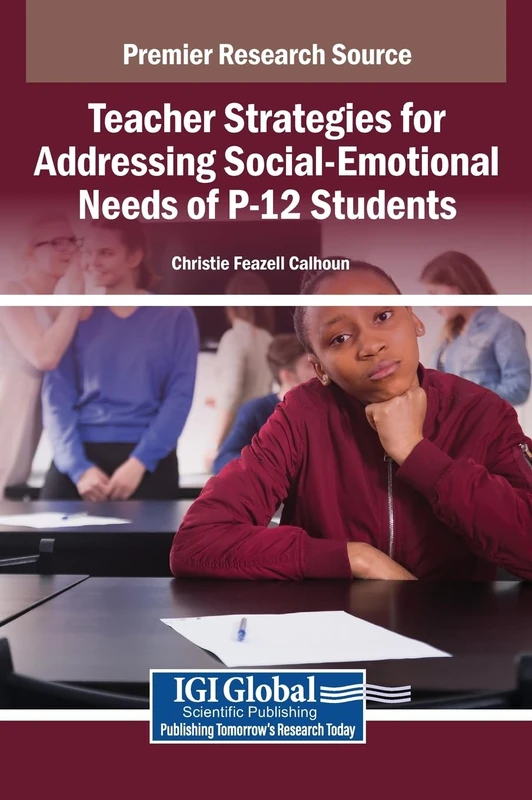 Teacher Strategies for Addressing Social-Emotional Needs of P-12 Students - Image 1