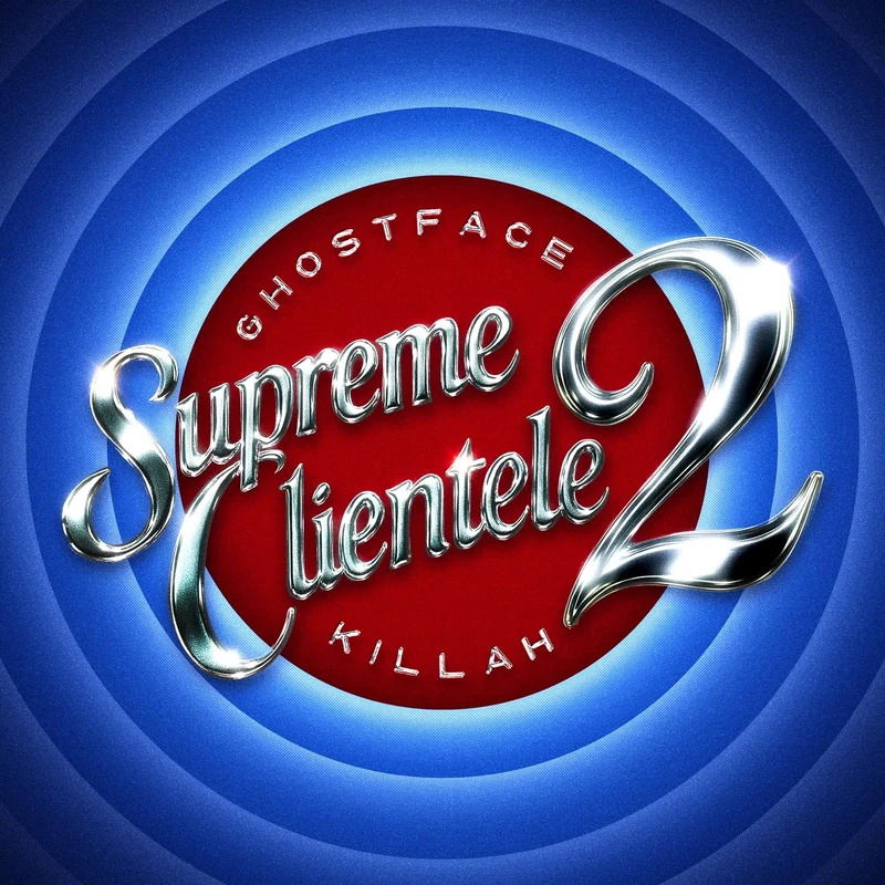 Supreme Clientele 2 [Explicit]