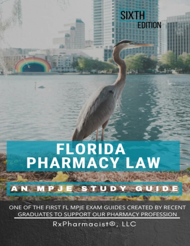 Florida Pharmacy Law: An MPJE Study Guide