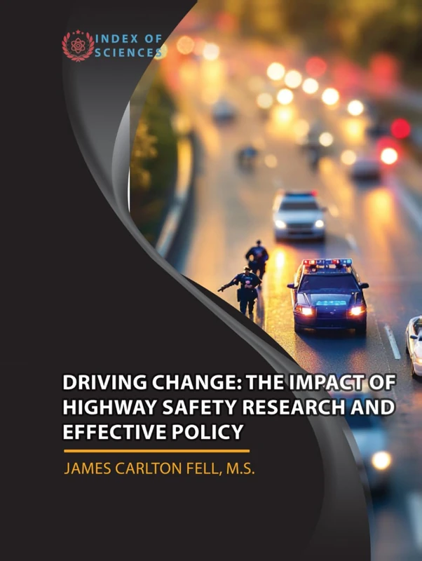 Driving Change: The Impact Of Highway Safety Research And Policy