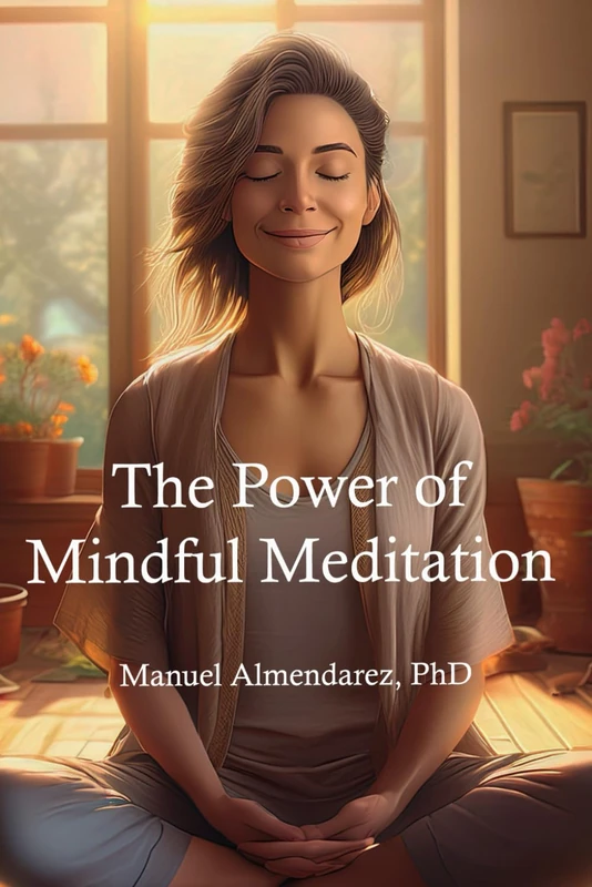 The Power of Mindful Meditation