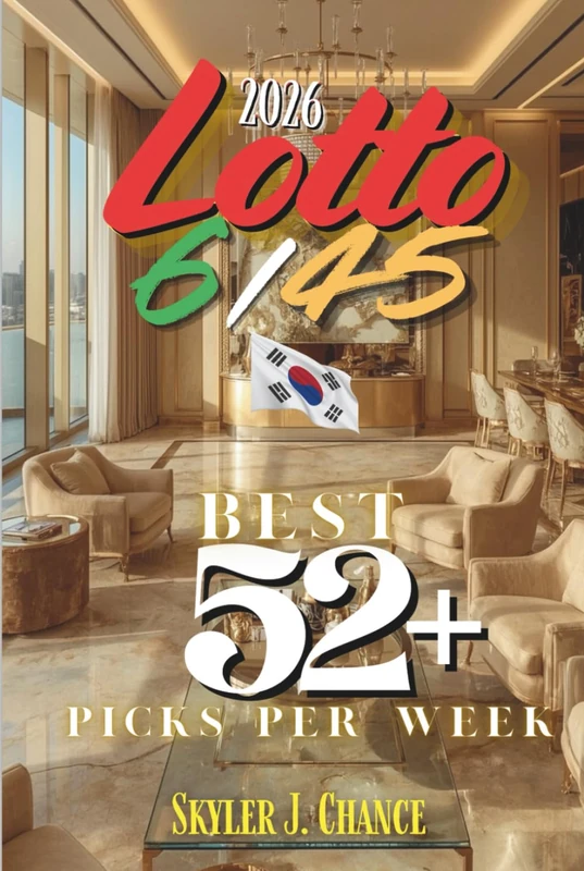 Lotto 6/45 2026: Best 52+ Picks Per Week - Korean Luck Series