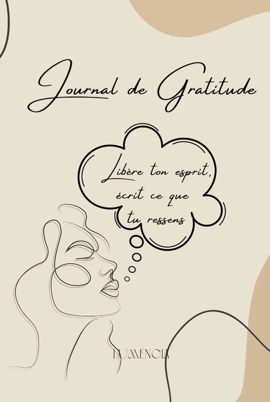 Journal de Gratitude : Libère ton esprit en 80 jours - Développement Personnel, Bien-être, Positivité, Carnet d'Introspection pour Femmes