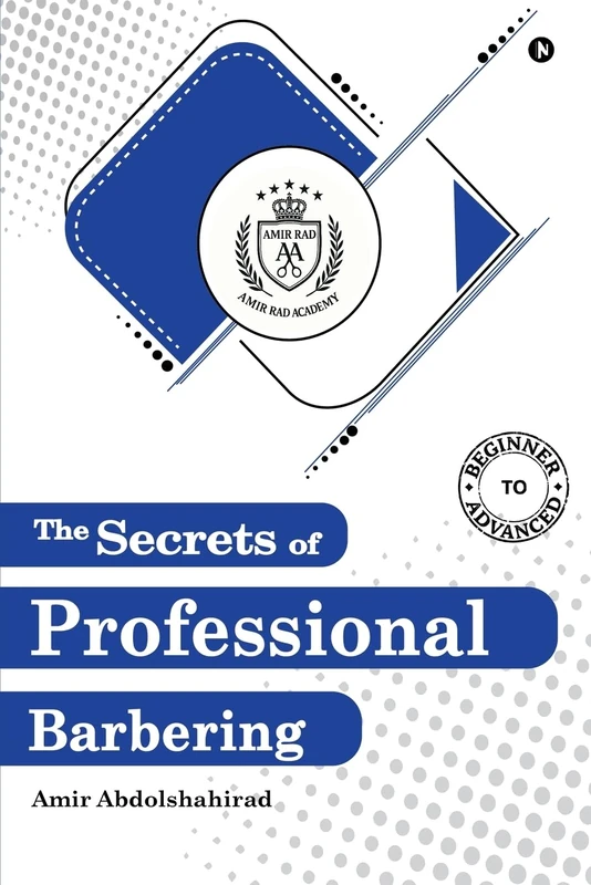 The Secrets of Professional Barbering