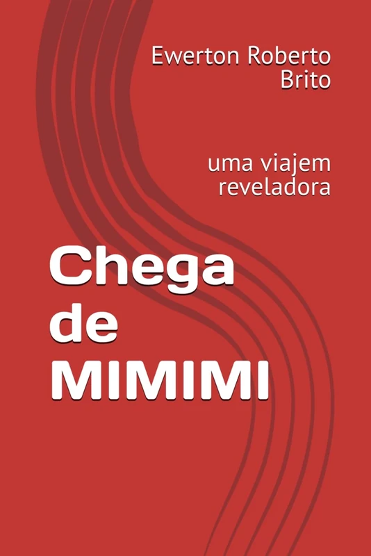 Chega de MIMIMI: uma viajem reveladora