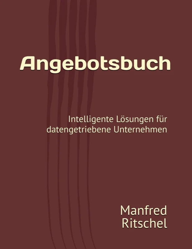 Angebotsbuch: Intelligente Lösungen für datengetriebene Unternehmen