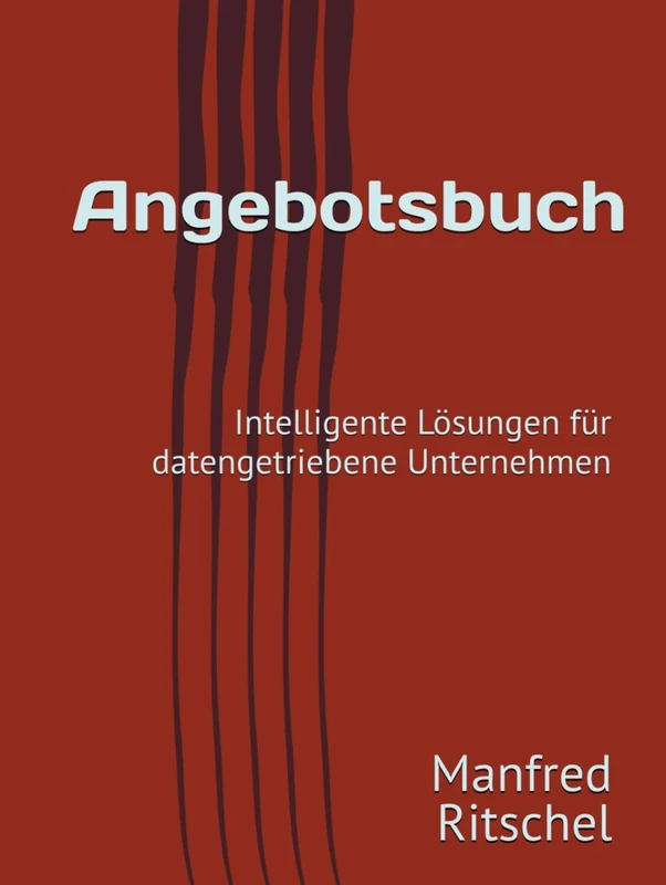 Angebotsbuch: Intelligente Lösungen für datengetriebene Unternehmen