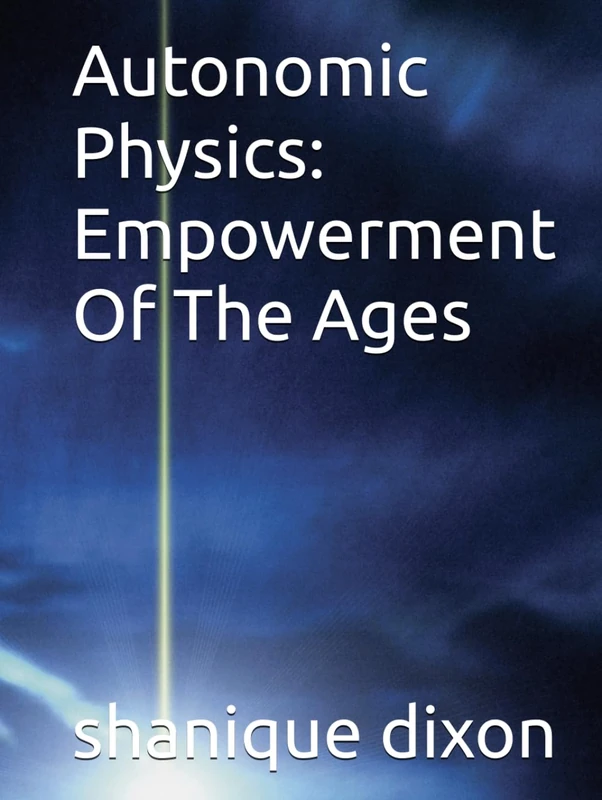 Autonomic Physics: Empowerment Of The Ages - Image 1