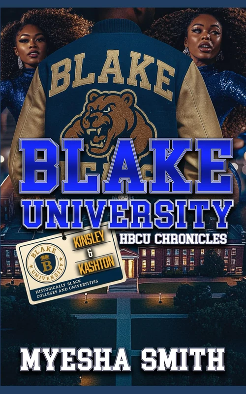 Blake University HBCU Chronicles: Kinsley and Kashton