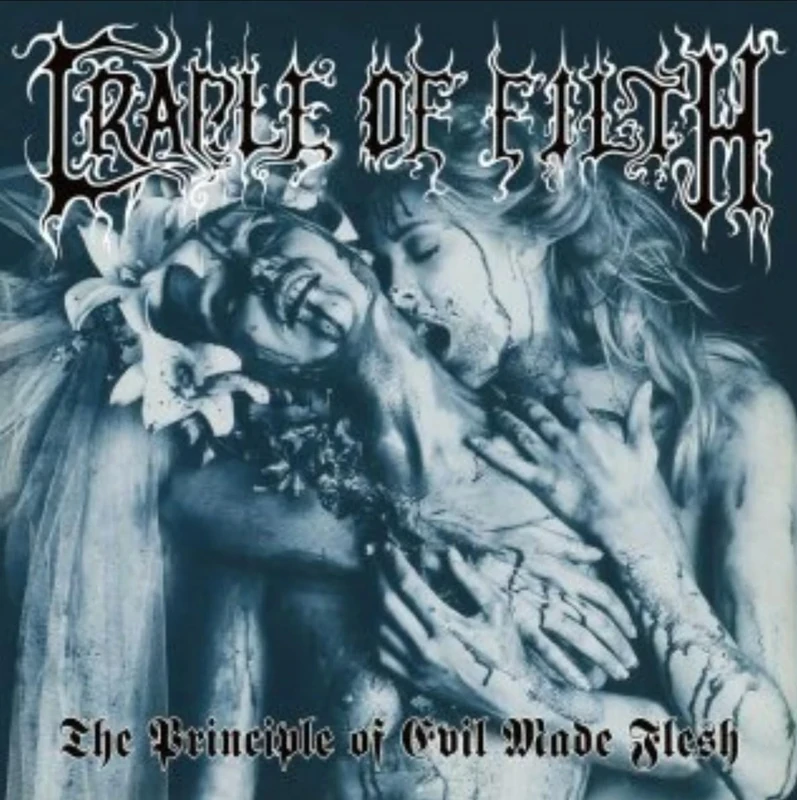 The Principle Of Evil Made Flesh [VINYL]