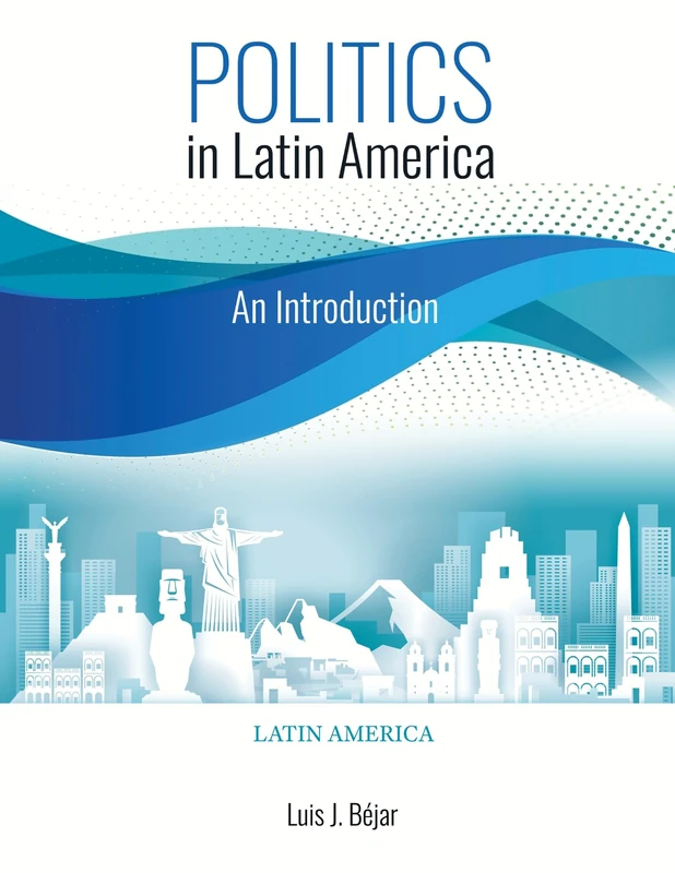 Politics in Latin America: An Introduction - Image 1