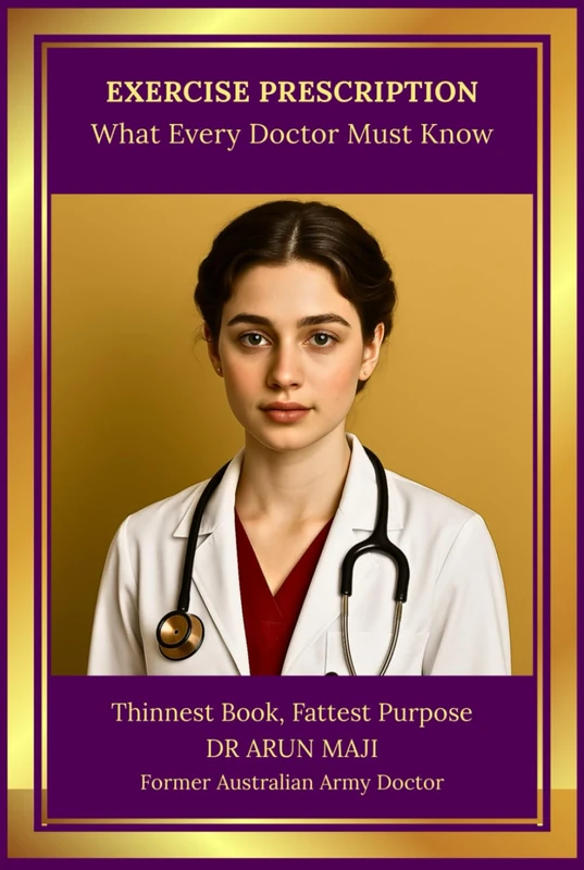EXERCISE PRESCRIPTION: What Every Doctor Must Know (MEDICAL BOOKS FOR EVERYDAY CLINICIANS: BEDSIDE MEDICINE SERIES)