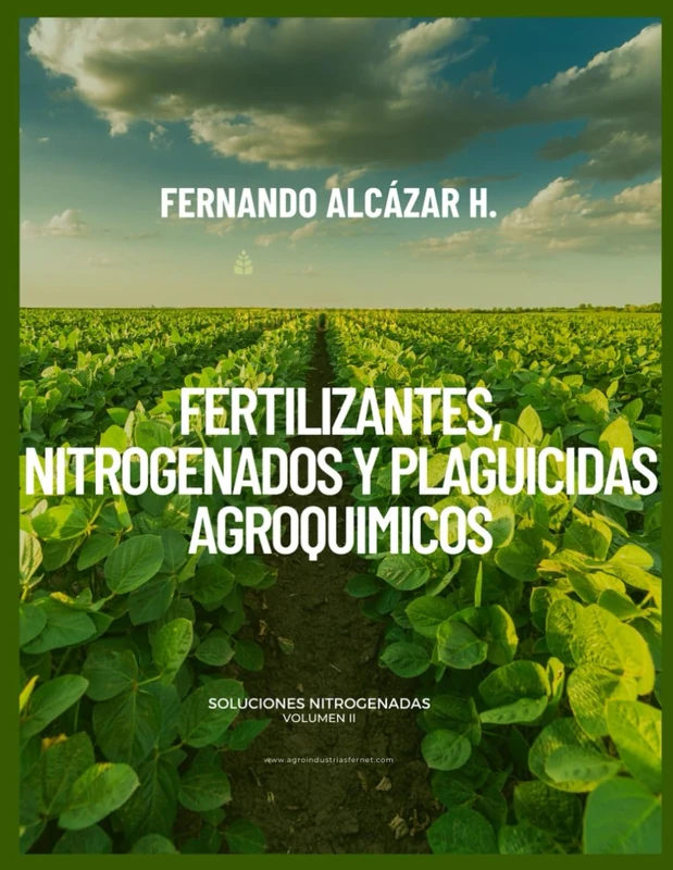 Fertilizantes Nitrogenados: Soluciones Nitrogenadas Volumen II