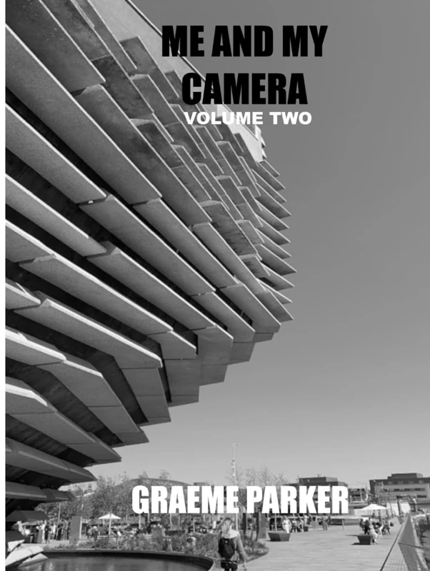 Me And My Camera: Volume Two