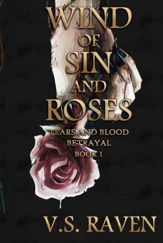 Wind of Sin and Roses: Tears and Blood