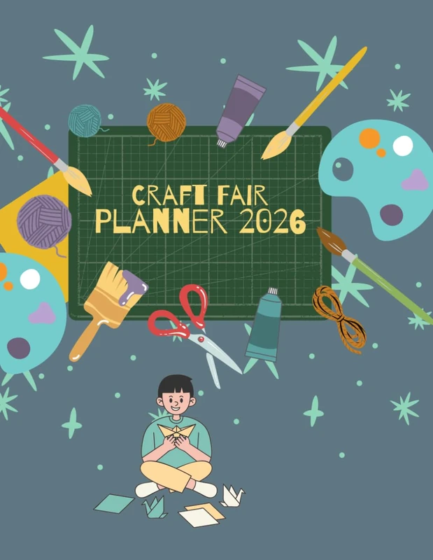 Craft Fair Planner 2026: 160 Pages to Plan, Track & Grow Your Handmade Business – Event Prep, Sales Logs, Inventory, Booth Layouts & More - Image 1