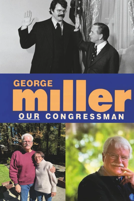 George Miller: Our Congressman