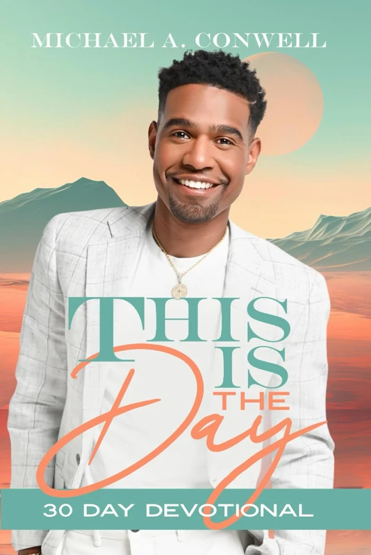 This is the Day - 30 Day Devotional Book