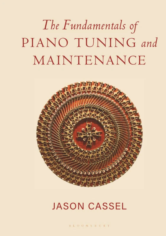 Fundamentals of Piano Tuning and Maintenance, The
