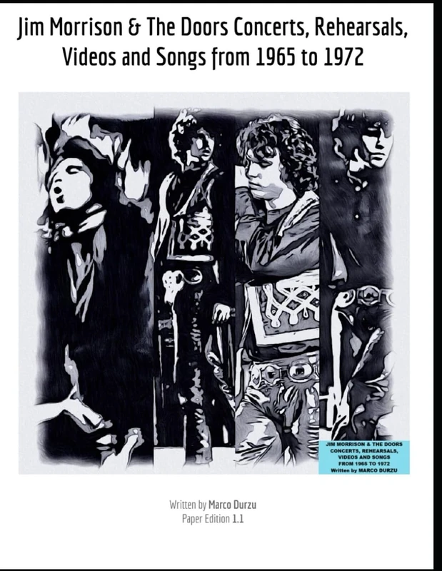 Jim Morrison & The Doors Concerts, Rehearsals, Videos and Songs 1965 - 1972 (Music)