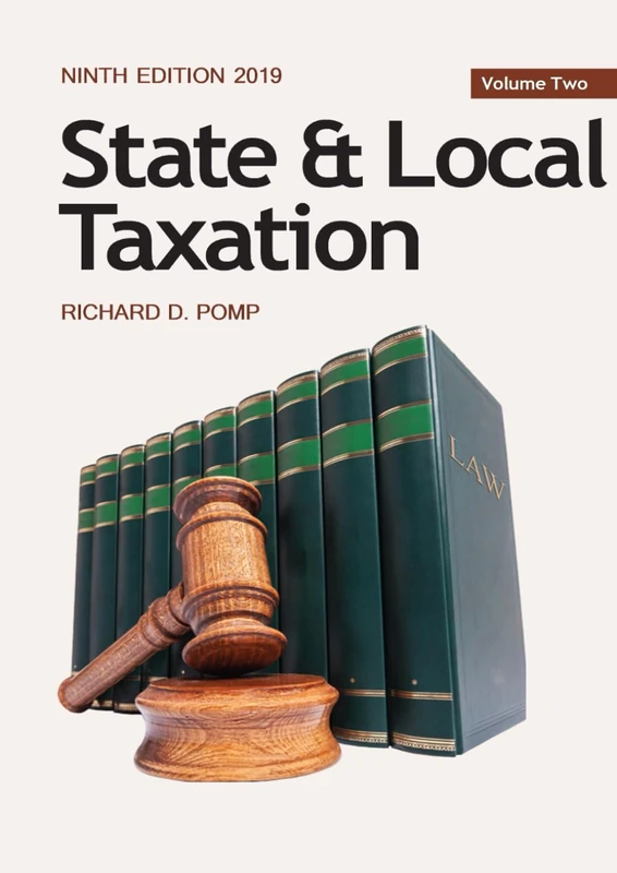 State & Local Taxation Volume Two, 9th ed. (2019)