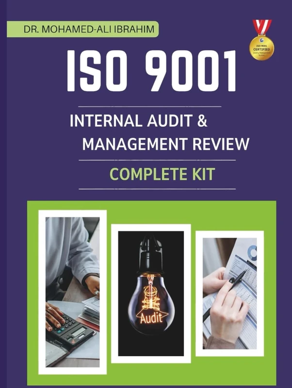 ISO 9001 Internal Audit & Management Review Complete Kit: Professional Word Templates, Checklists, and Procedures to Streamline ISO 9001 Internal Audits and Management Reviews (ISO 9001: 2015)