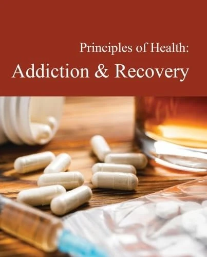 Principles of Health: Addiction & Recovery - Image 1