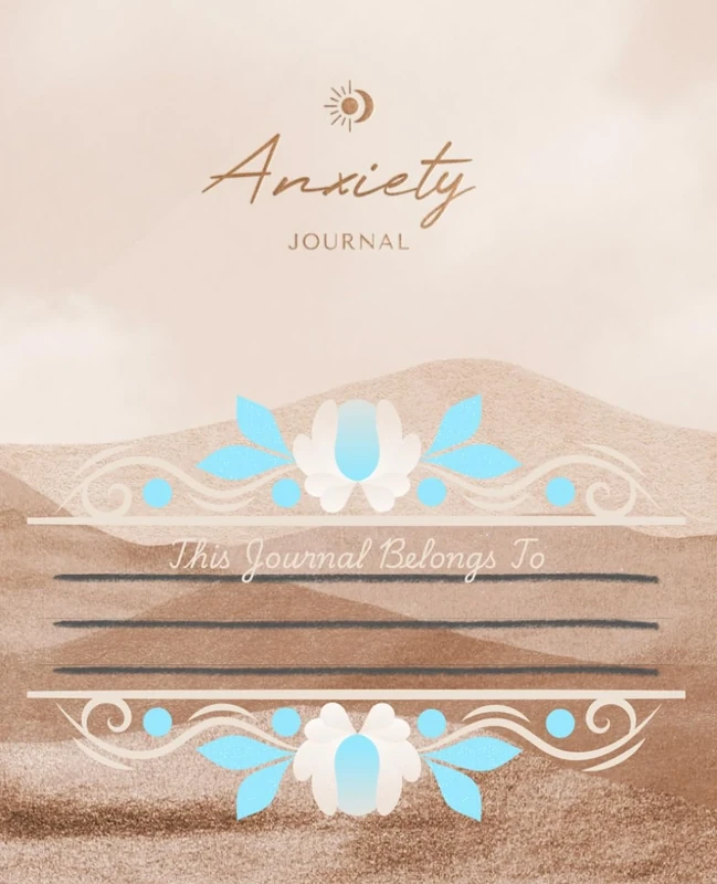 ANXIETY JOURNAL: Look After Your Mental Health