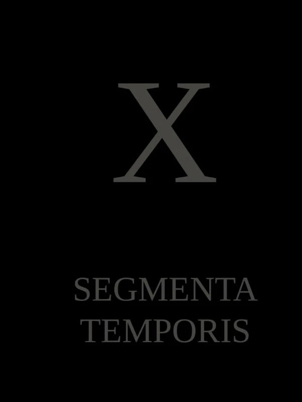 Segmenta Temporis: Dieci Anni di Cammino - Raccolta di Tavole scelte