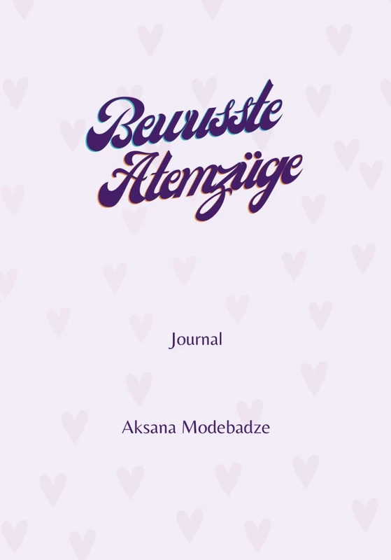 Bewusste Atemzüge: Dein 52-Wochen-Journal für innere Ruhe, Selbstverbindung & sanftes Wachstum - Image 1