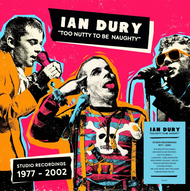 Ian Dury, Too Nutty To Be Naughty: Studio Recordings 1977-2002 - Deluxe Packaging