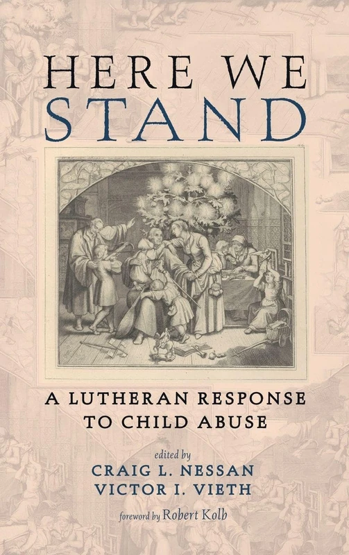 Here We Stand: A Lutheran Response to Child Abuse