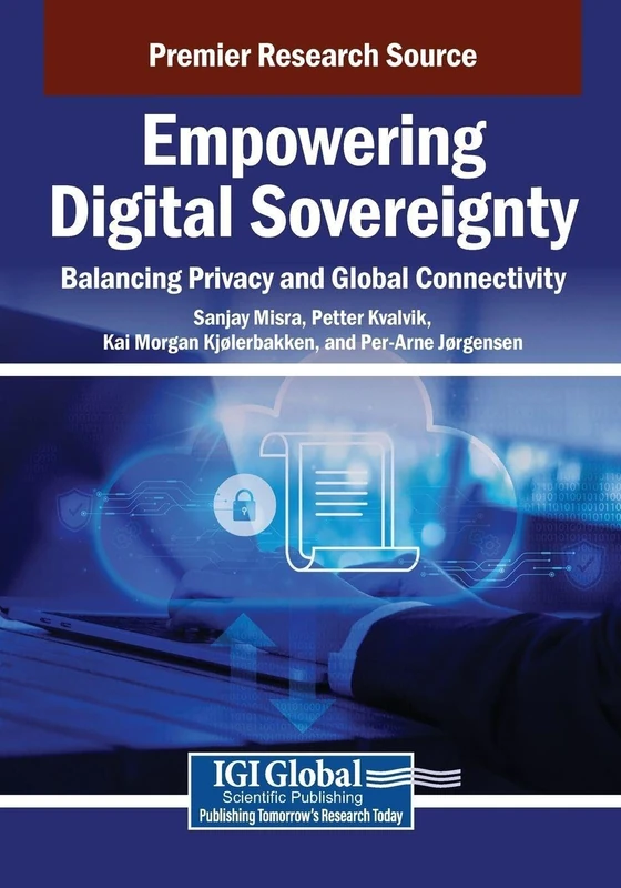 Empowering Digital Sovereignty: Balancing Privacy and Global Connectivity