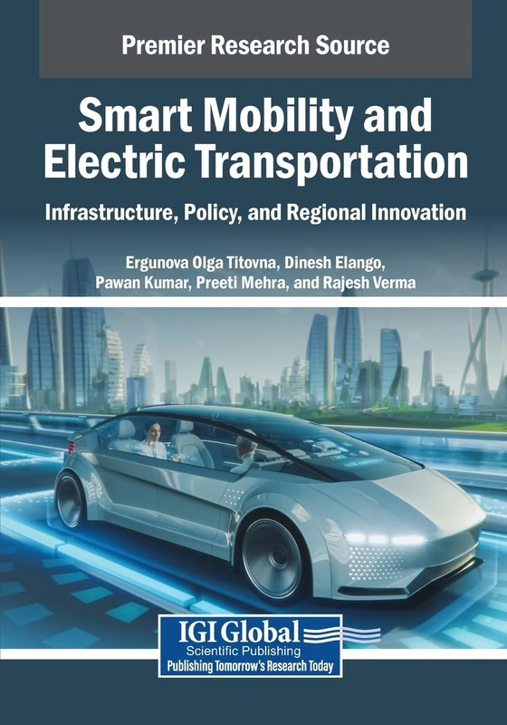 Smart Mobility and Electric Transportation: Infrastructure, Policy, and Regional Innovation