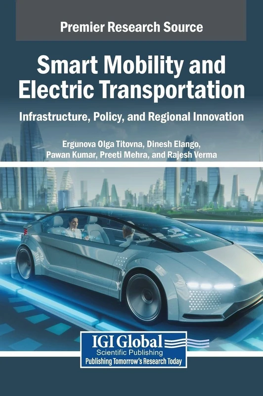 Smart Mobility and Electric Transportation: Infrastructure, Policy, and Regional Innovation