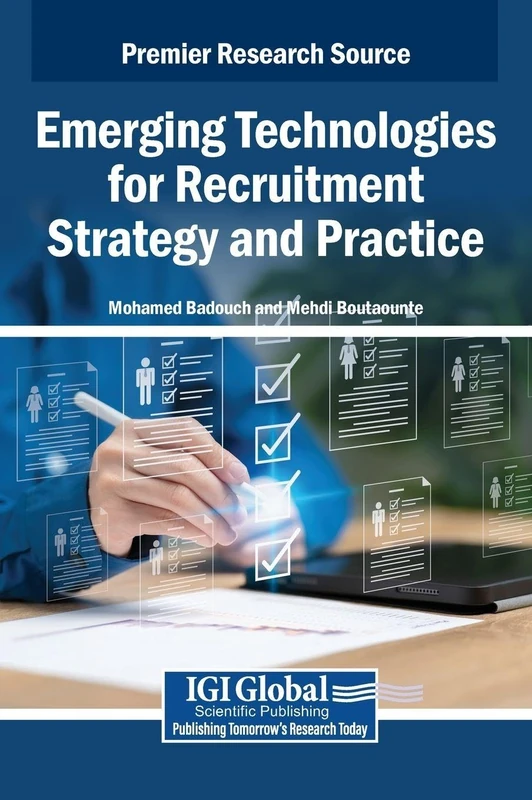 Emerging Technologies for Recruitment Strategy and Practice