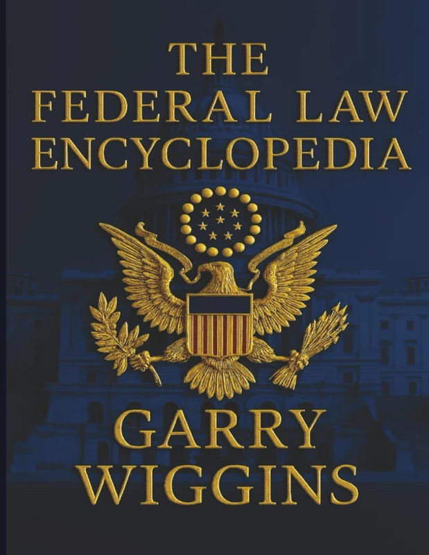 THE FEDERAL LAW ENCYCLOPEDIA