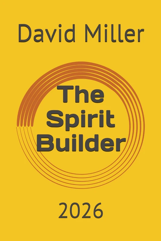 The Spirit Builder: 2026
