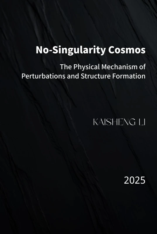 No-Singularity Cosmos: The Physical Mechanism of Perturbations and Structure Formation