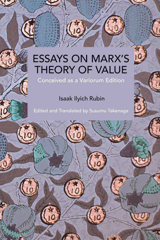 Essays on Marx's Theory of Value: Conceived as a Variorum Edition (Historical Materialism) - Image 1