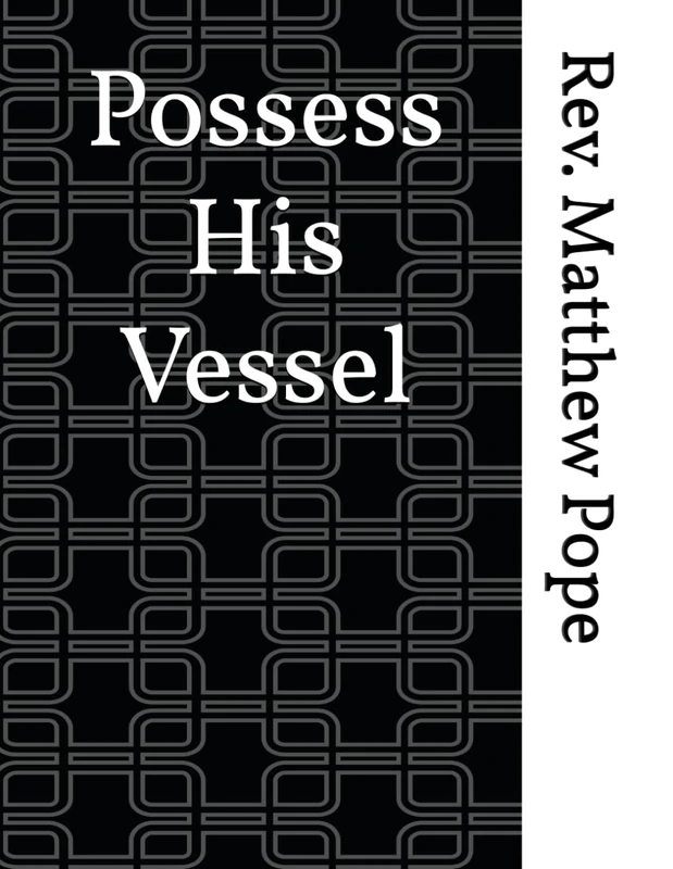 Possess His Vessel (12 Exchanges of God's Truth: A Reprobate Mind) - Image 1