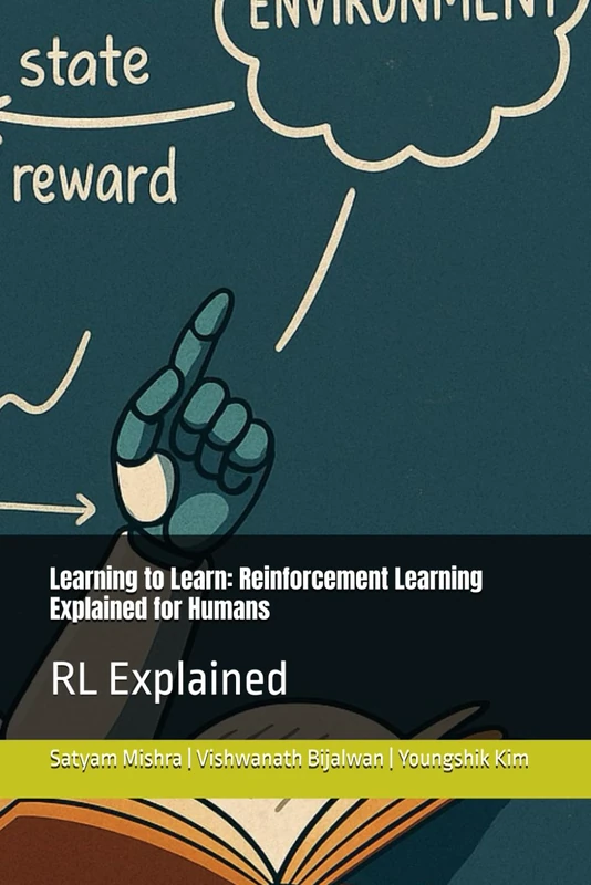 Learning to Learn: Reinforcement Learning Explained for Humans