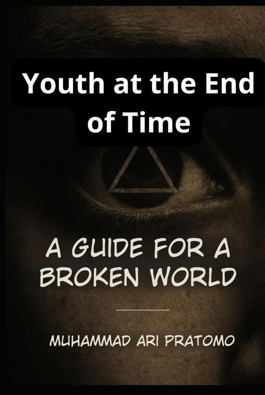 Youth at the End of Time – A Guide to a Broken World - Image 1